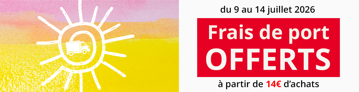 Frais de port offerts dès 14€ d'achats